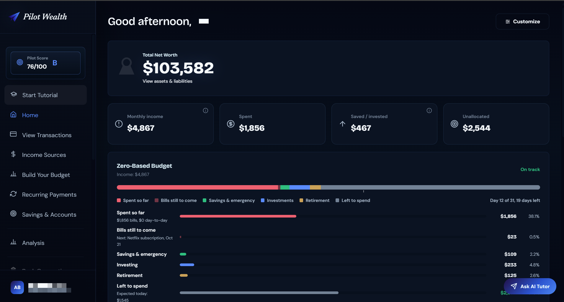 Pilot Wealth dashboard: net worth, income, spending, and zero-based budget overview